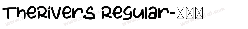 TheRivers Regular字体转换